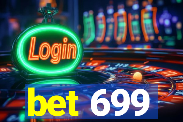 bet 699